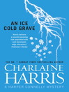 An Ice Cold Grave (eBook): Harper Connelly Series, Book 3